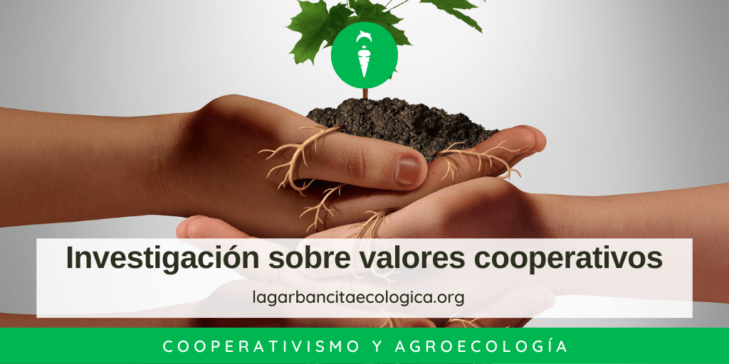 Investigación Sobre Valores Cooperativos - La Garbancita Ecológica