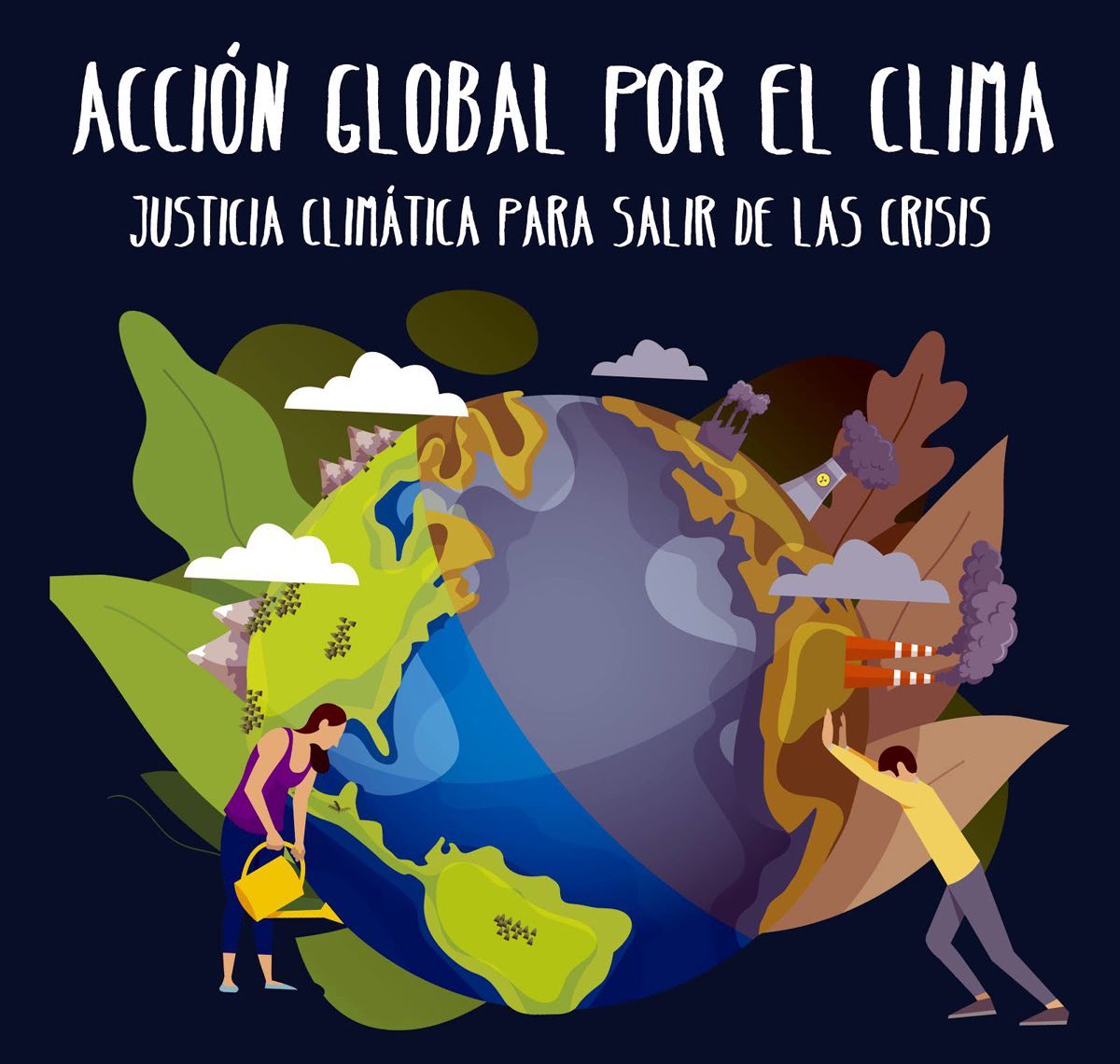 Justicia Climática Para Salir De Las Crisis Manifiesto Y Convocatoria 25s 2020 La Garbancita 