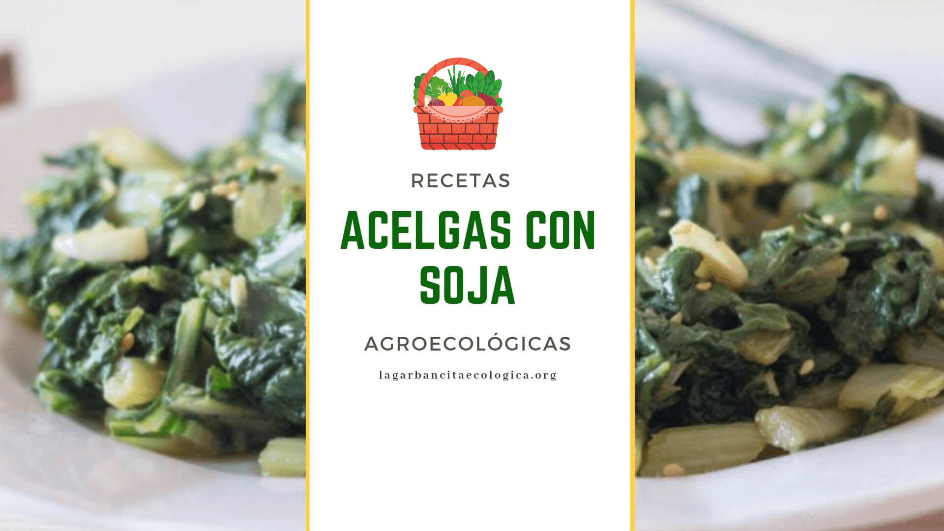 Acelgas con soja La Garbancita