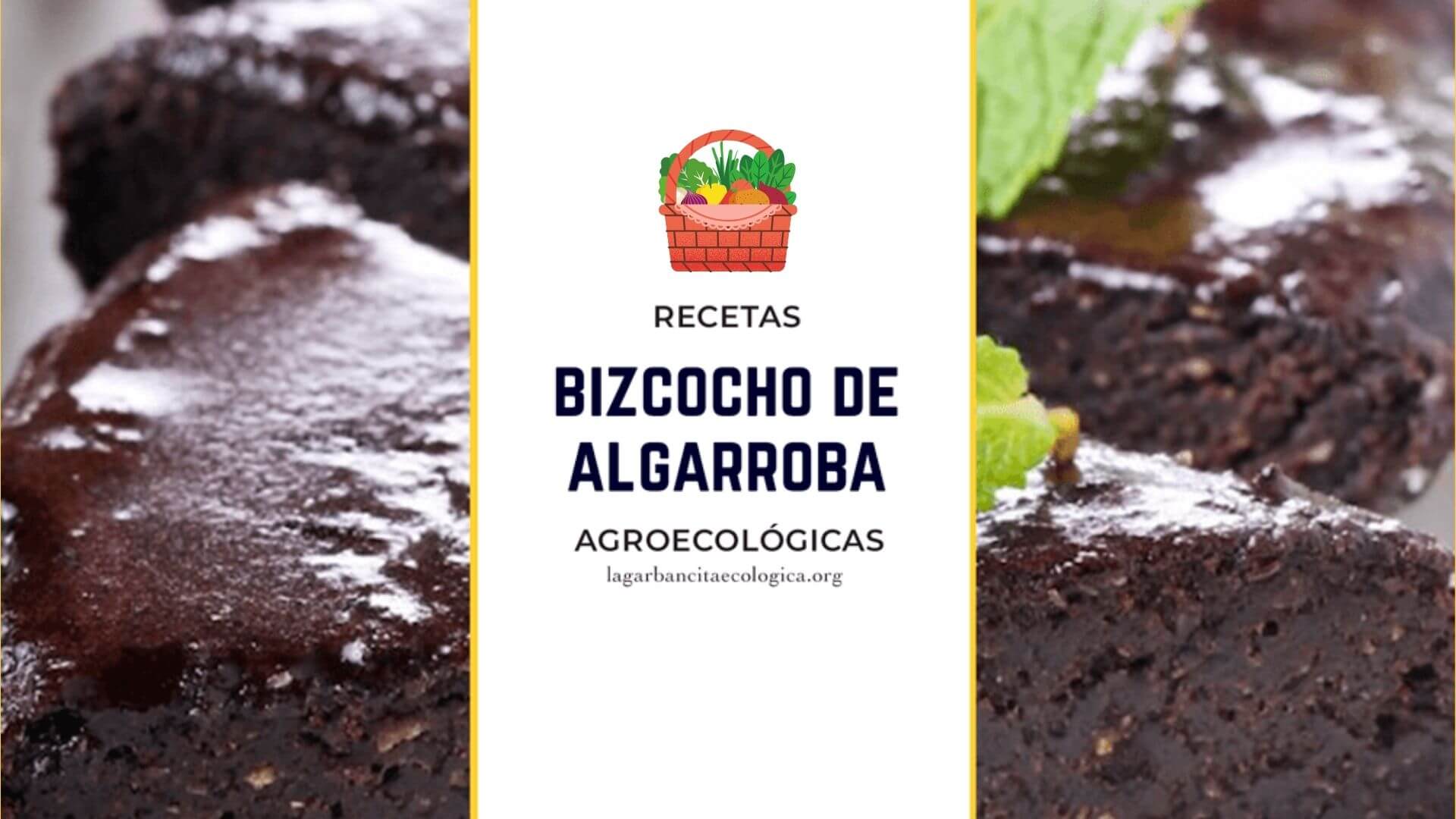 Bizcocho de algarroba